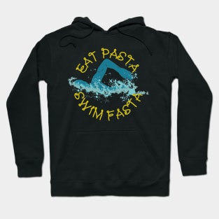 Eat Pasta Swim Fasta Swimming Hoodie